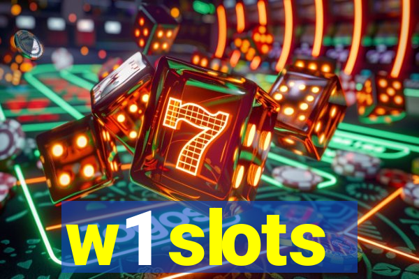 w1 slots